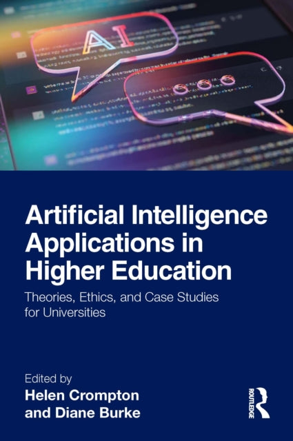 Book cover of: Artificial Intelligence Applications in Higher Education. By: Helen Crompton