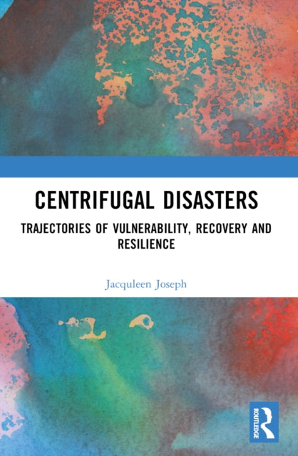 Book cover of: Centrifugal Disasters