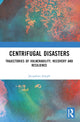 Book cover of: Centrifugal Disasters