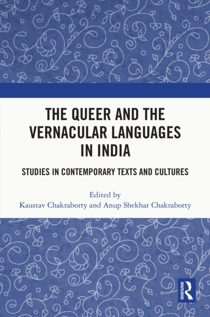 Book cover of: Queer and the Vernacular Languages in India