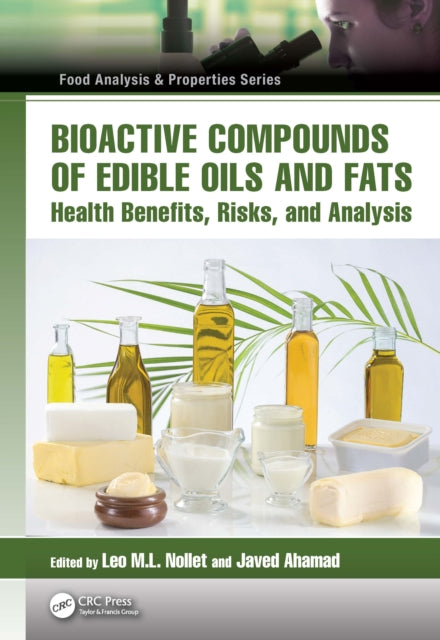 Book cover of: Bioactive Compounds of Edible Oils and Fats. By: Leo M. L. Nollet