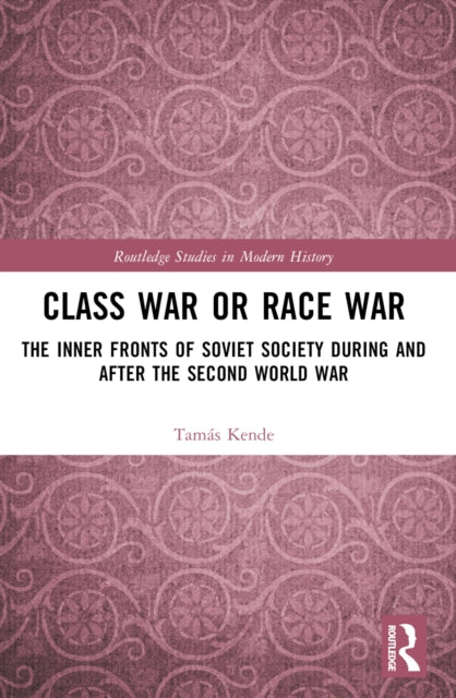Book cover of: Class War or Race War. By: Tamás Kende