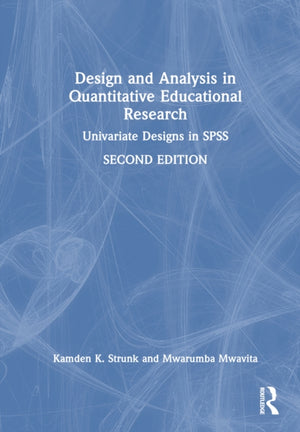 Design and Analysis in Quantitative Educational Research