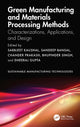 Book cover of: Green Manufacturing and Materials Processing Methods. By: Sarbjeet Kaushal
