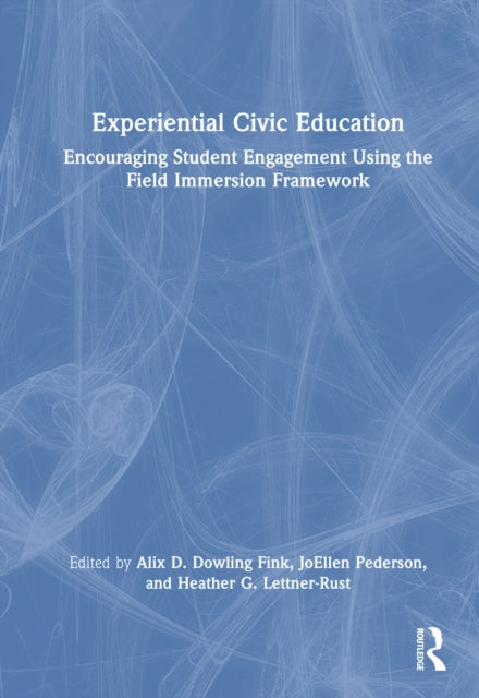 Book cover of: Experiential Civic Education. By: Alix Fink