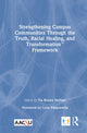 Book cover of: Strengthening Campus Communities Through the Truth, Racial Healing, and Transformation Framework. By: Tia Brown McNair