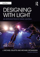 Book cover of: Designing with Light. By: J. Michael Gillette