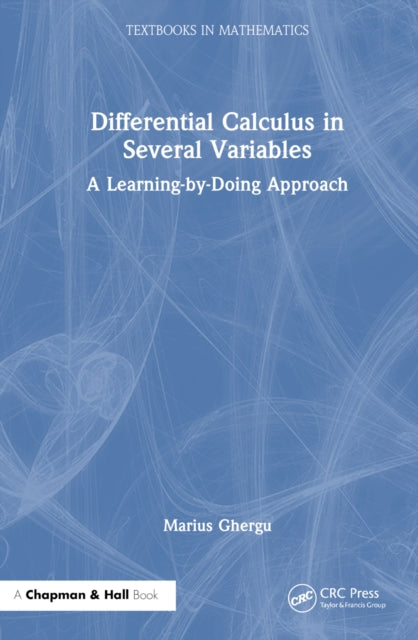 Book cover of: Differential Calculus in Several Variables. By: Marius Ghergu