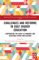 Book cover of: Challenges and Reforms in Gulf Higher Education. By: Reynaldo Gacho Segumpan