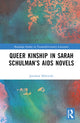 Book cover of: Queer Kinship in Sarah Schulman’s AIDS Novels. By: Jarosław Milewski