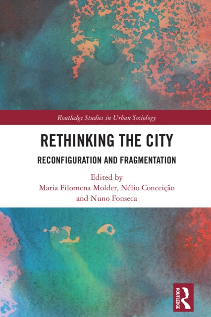 Book cover of: Rethinking the City. By: Maria Filomena Molder