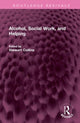 Book cover of: Alcohol, Social Work, and Helping. By: Stewart Collins
