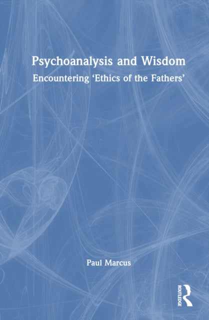 Book cover of: Psychoanalysis and Wisdom