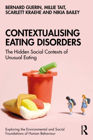 Contextualising Eating Disorders