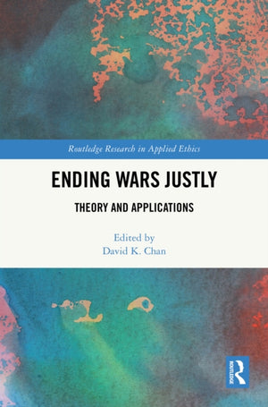 Ending Wars Justly
