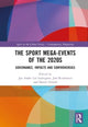 Book cover of: Sport Mega-Events of the 2020s. By: Jan Andre Lee Ludvigsen
