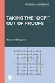 Book cover of: Taking the “Oof!” Out of Proofs. By: Alexandr Draganov