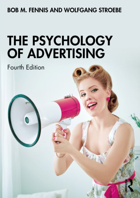 Book cover of: Psychology of Advertising. By: Bob M. Fennis