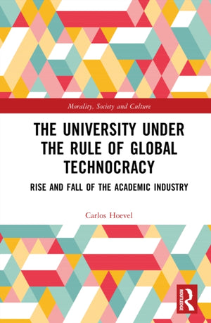 The University Under the Rule of Global Technocracy