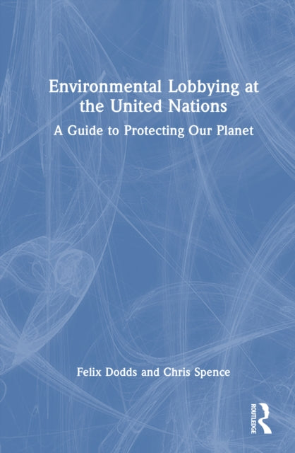 Book cover of: Environmental Lobbying at the United Nations