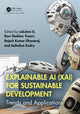 Book cover of: Explainable AI (XAI) for Sustainable Development. By: Lakshmi D