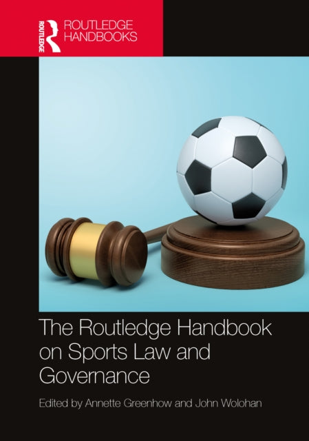 Book cover of: Routledge Handbook on Sports Law and Governance