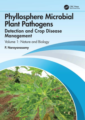Phyllosphere Microbial Plant Pathogens: Detection and Crop Disease Management
