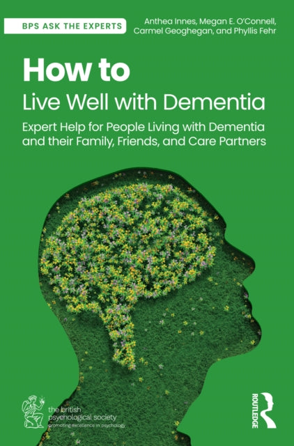 Book cover of: How to Live Well with Dementia. By: Anthea Innes