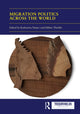 Book cover of: Migration Politics across the World. By: Katharina Natter