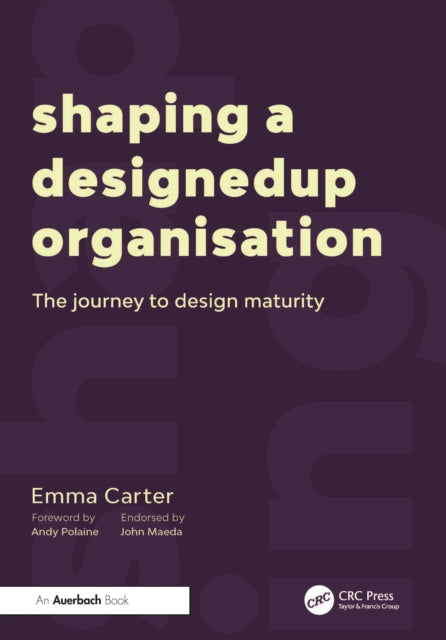 Book cover of: Shaping a DesignedUp Organisation