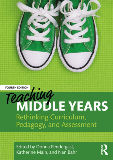 Book cover of: Teaching Middle Years. By: Donna Pendergast