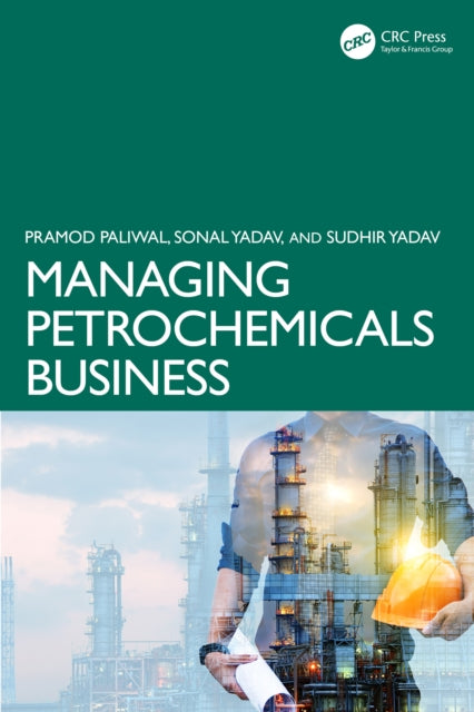 Book cover of: Managing Petrochemicals Business