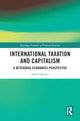 Book cover of: International Taxation and Capitalism. By: Andrés Blanco