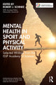 Book cover of: Mental Health in Sport and Physical Activity. By: Robert J. Schinke