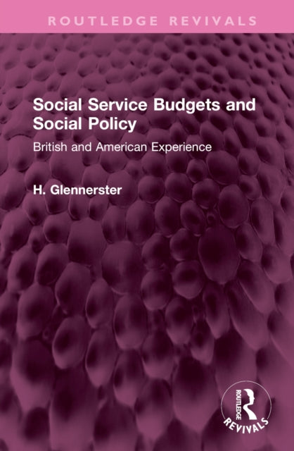 Book cover of: Social Service Budgets and Social Policy. By: H. Glennerster