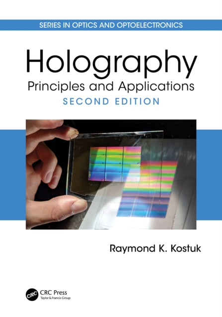 Book cover of: Holography. By: Raymond K. Kostuk