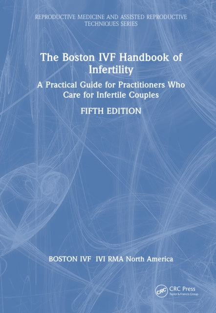 Book cover of: Boston IVF Handbook of Infertility