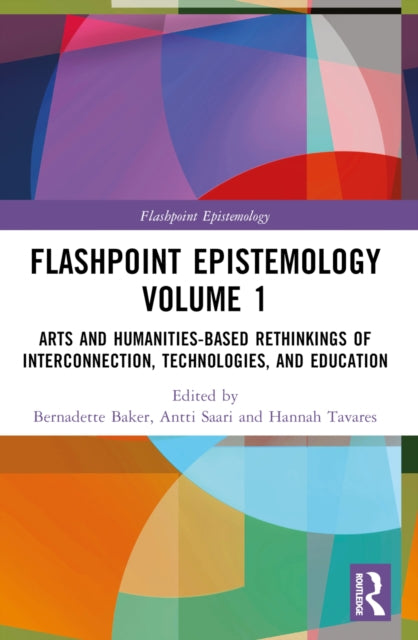 Book cover of: Flashpoint Epistemology Volume 1