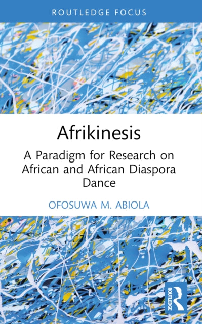 Book cover of: Afrikinesis. By: Ofosuwa M. Abiola