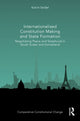 Book cover of: Internationalised Constitution Making and State Formation