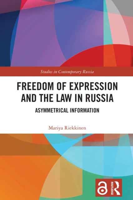 Book cover of: Freedom of Expression and the Law in Russia. By: Mariya Riekkinen