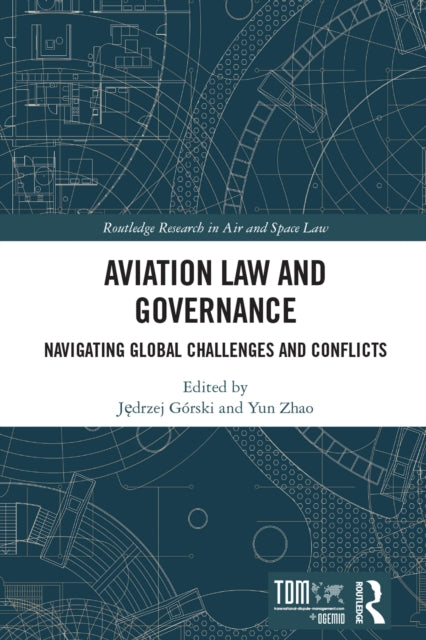 Book cover of: Aviation Law and Governance. By: Jędrzej Górski