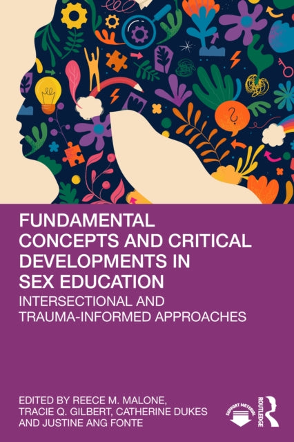 Book cover of: Fundamental Concepts and Critical Developments in Sex Education