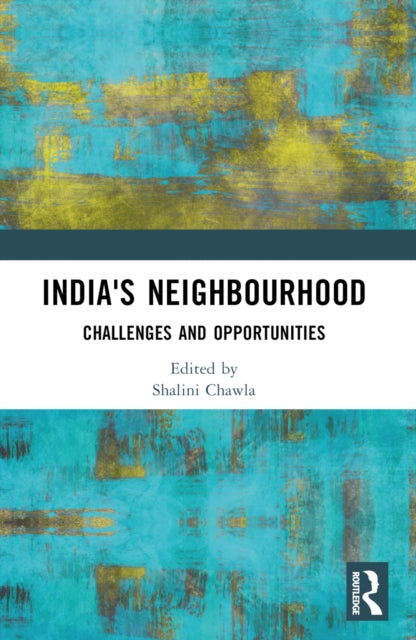 Book cover of: India's Neighbourhood