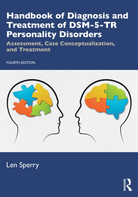Book cover of: Handbook of Diagnosis and Treatment of DSM-5-TR Personality Disorders. By: Len Sperry