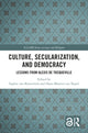 Book cover of: Culture, Secularization, and Democracy. By: Sophie Van Bijsterveld