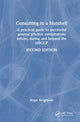 Book cover of: Consulting in a Nutshell. By: Roger Neighbour