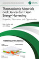 Book cover of: Thermoelectric Materials and Devices for Clean Energy Harvesting