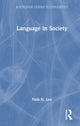 Book cover of: Language in Society. By: Nala H. Lee