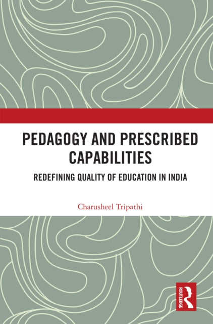 Book cover of: Pedagogy and Prescribed Capabilities